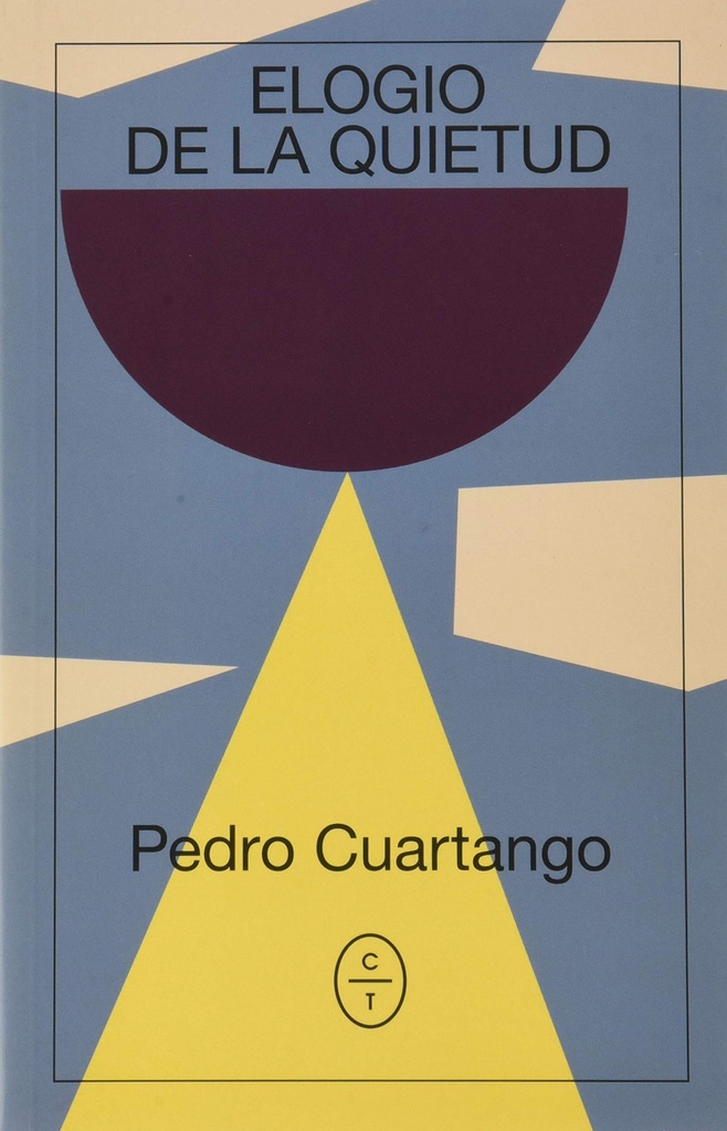 [9788494913167] , Elogio de la Quietud