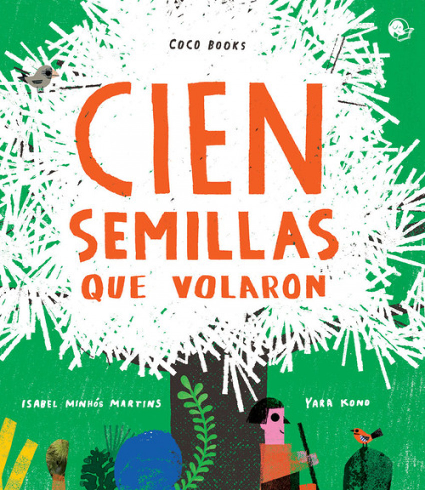 [9788494913662] Cien Semillas que Volaron