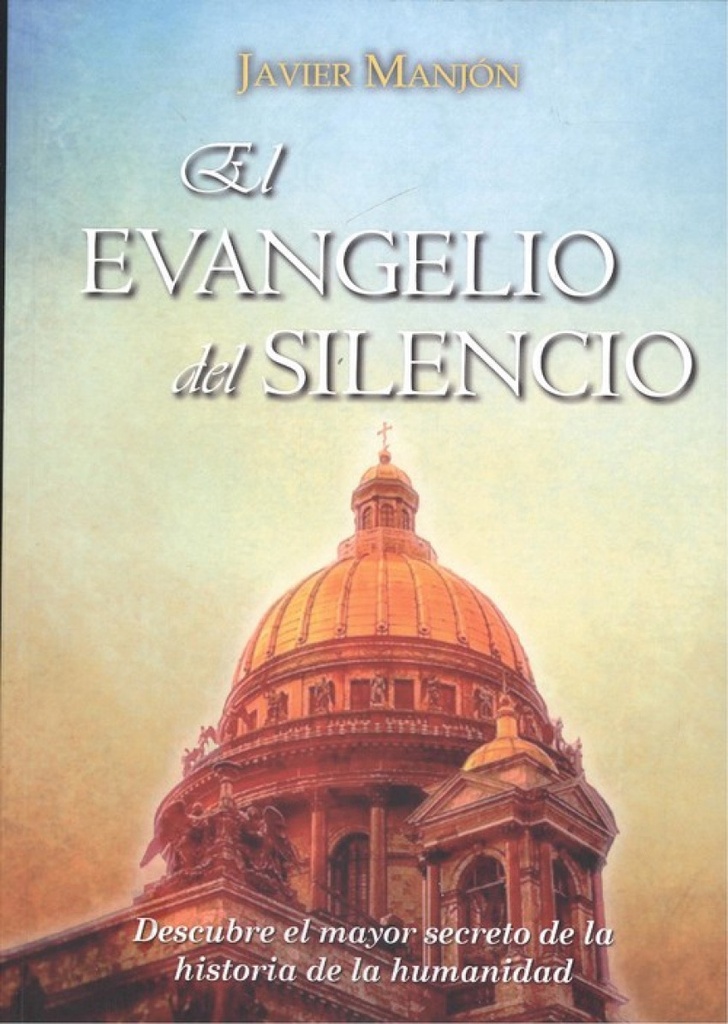 [9788494914508] El Evangelio del Silencio