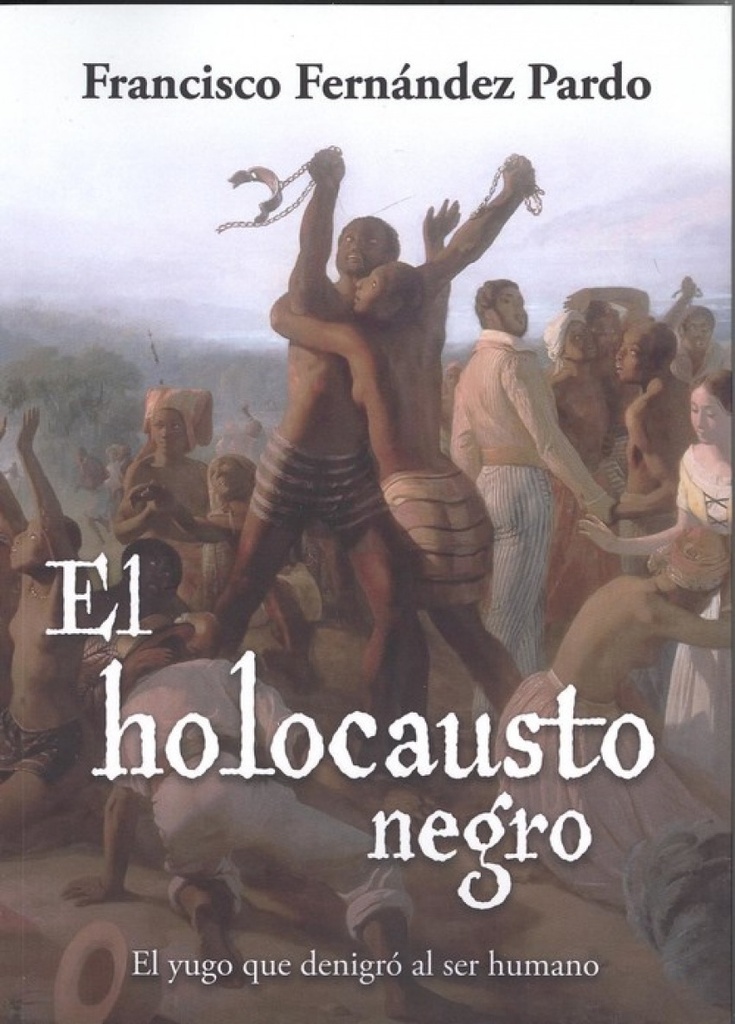 [9788494914522] El Holocausto Negro