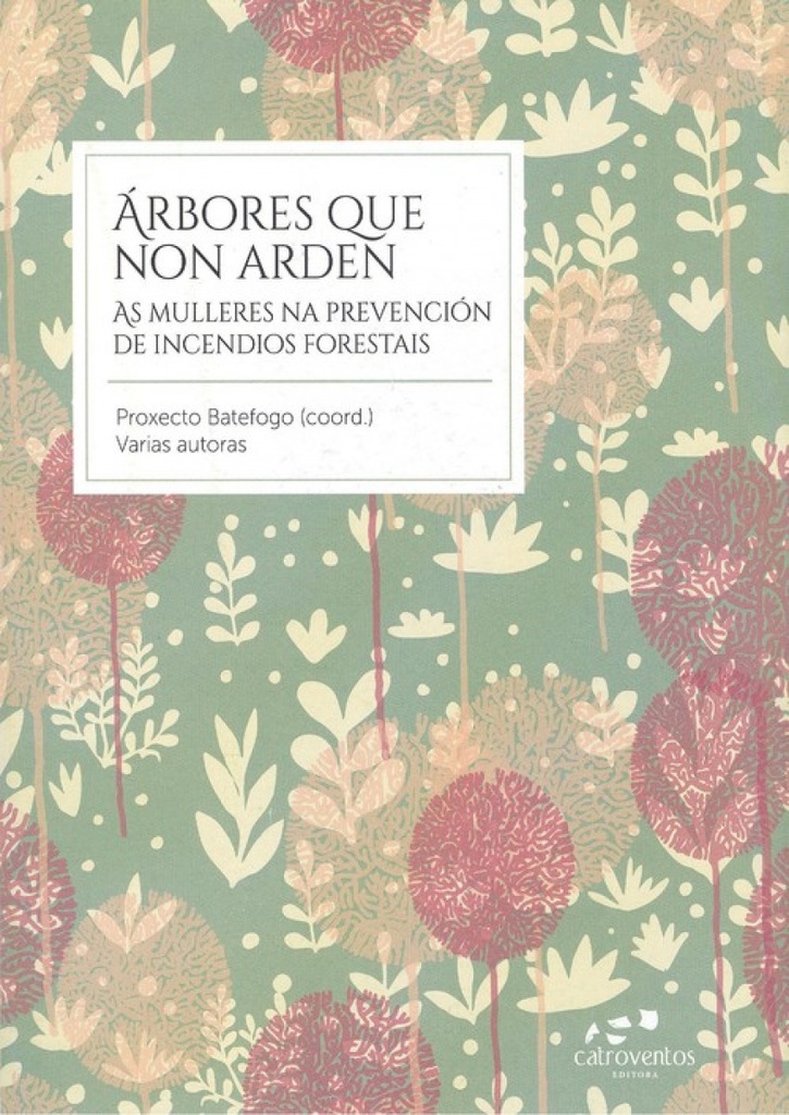 [9788494915468] Árbores que Non Arden