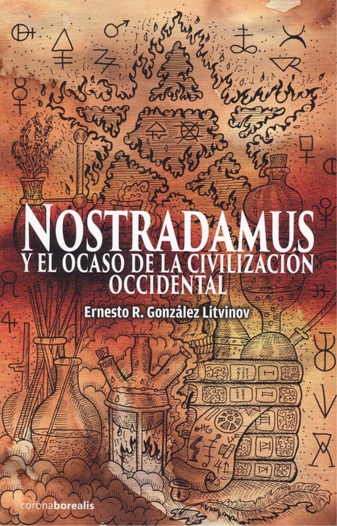 [9788494922473] Nostradamus y el Ocaso de Civilización Occidental