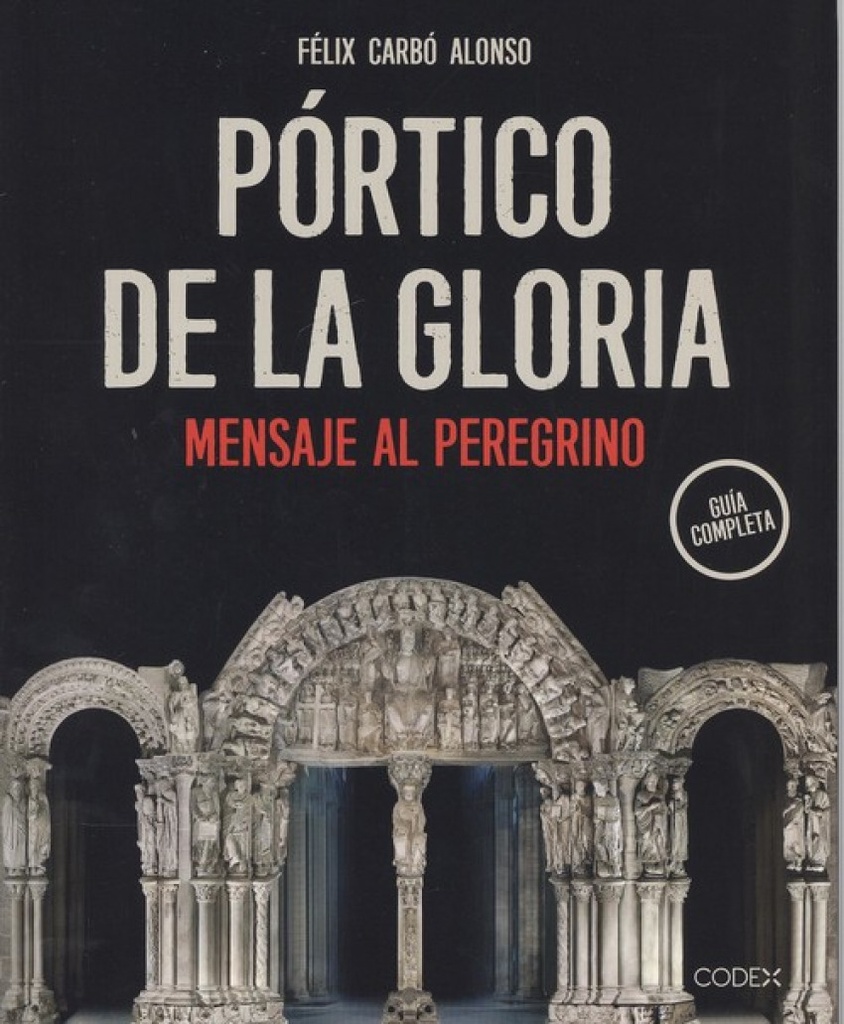 [9788494942105] El Pórtico de la Gloria