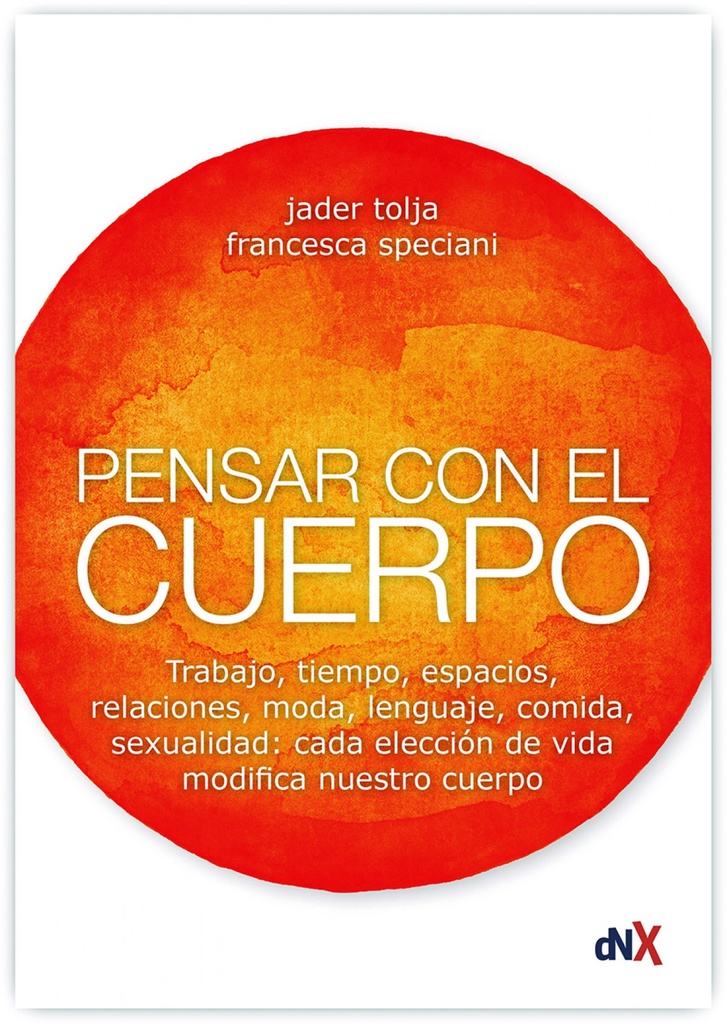 [9788494947087] Pensar con el Cuerpo