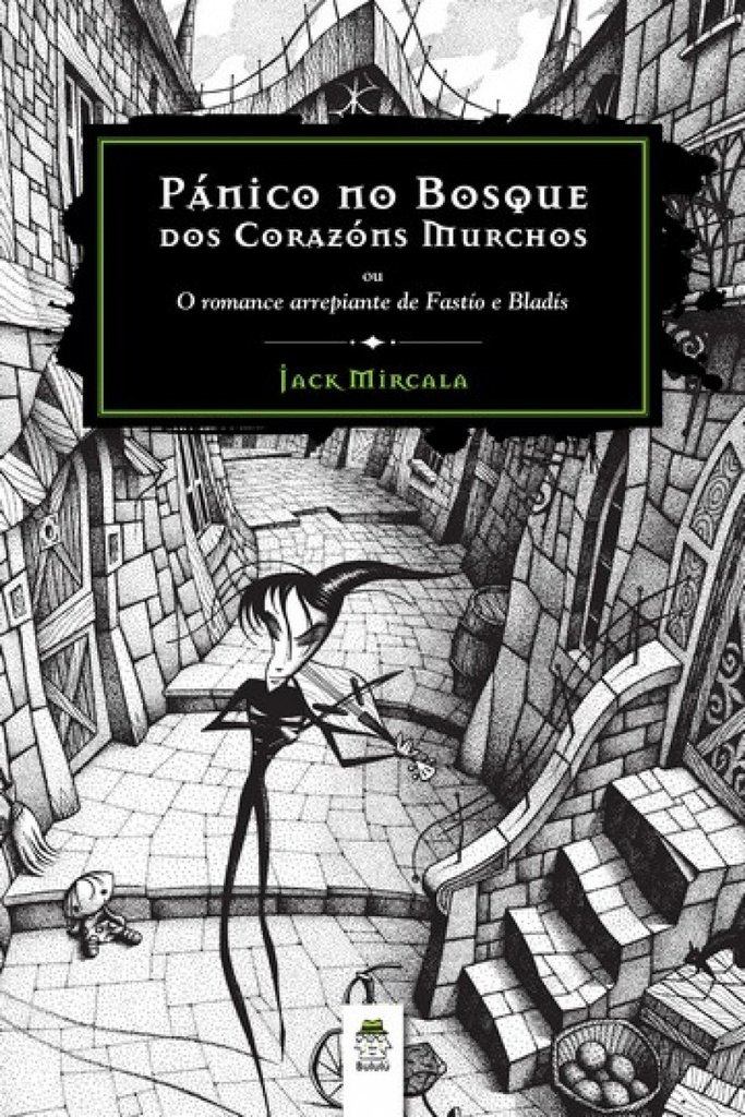 [9788494954979] Pánico No Bosque Dos Corazóns Murchos