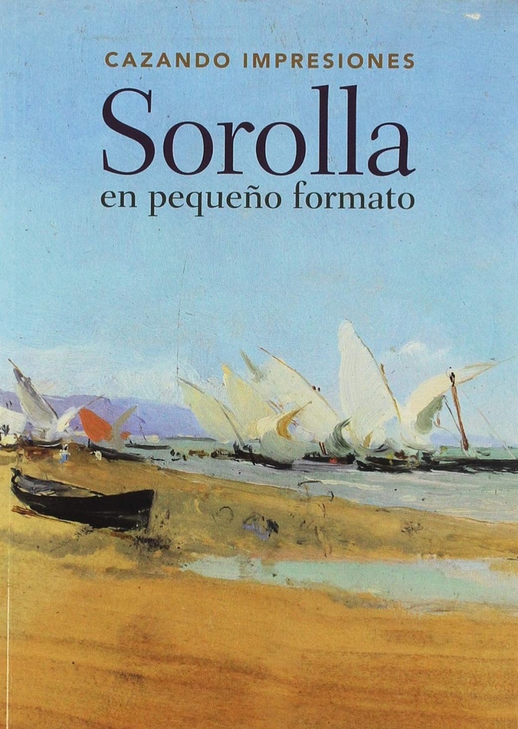 [9788494962974] Sorolla en Pequeño Formato