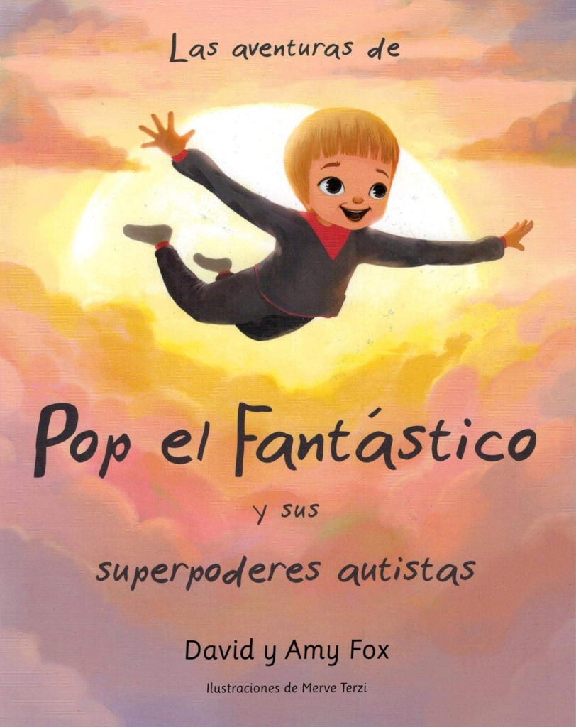 Por el Fantastico y Sus Poderes Autistas