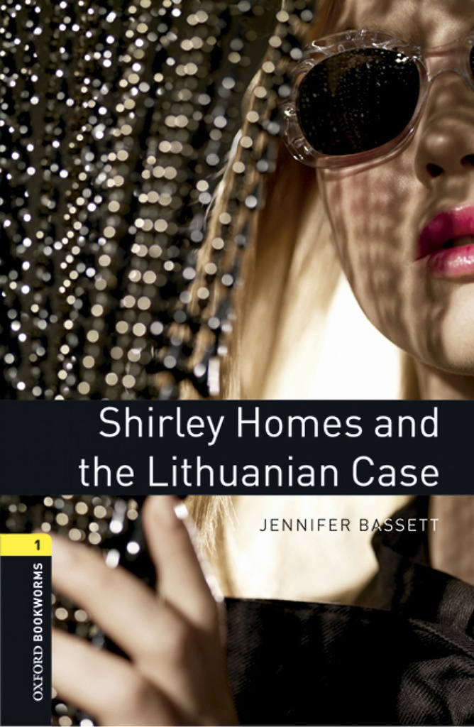 [9780194637459] Oxford Bookworms Library 1. Shirley Homes and the Lithuanian