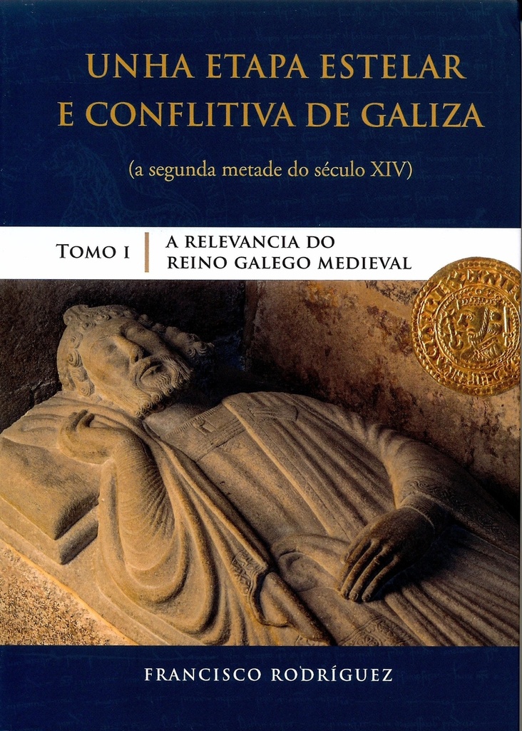 [9788494965944] A Relevancia Do Reino Galego Medieval