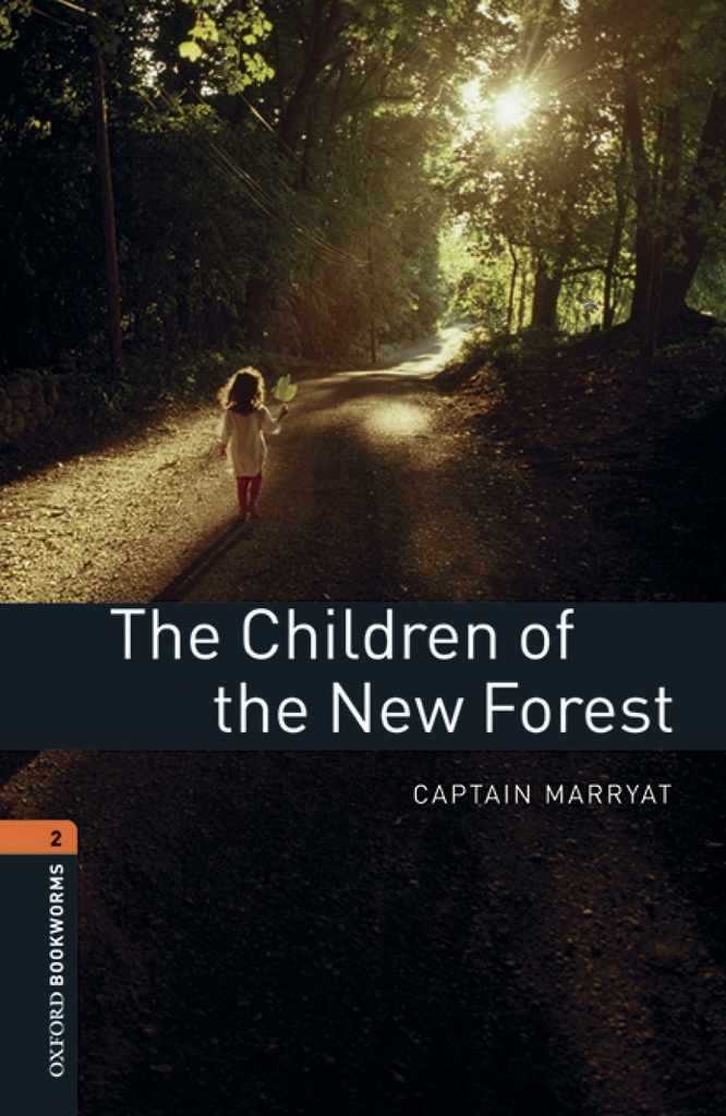 [9780194637602] Oxford Bookworms Library 2. The Children of the New Forest M