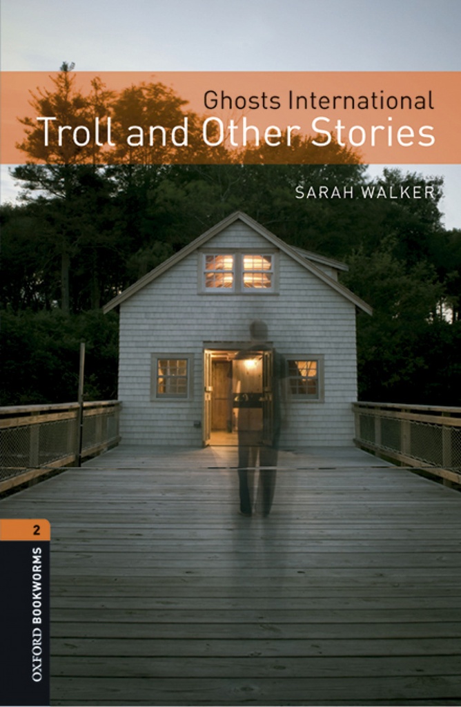 [9780194637626] Oxford Bookworms Library 2. Ghost Troll and Other Stories MP