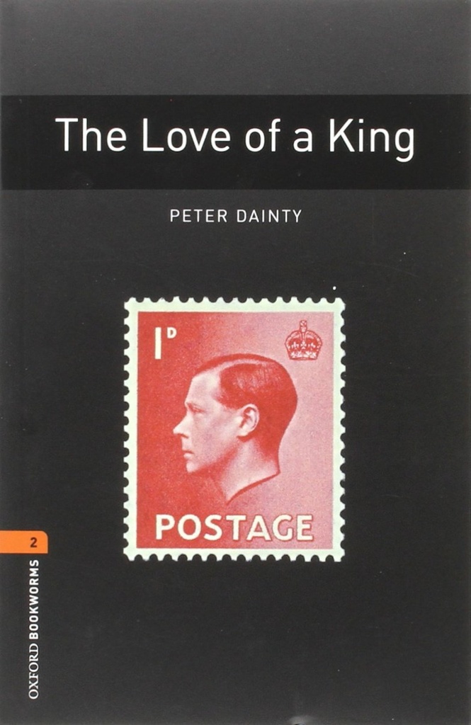 [9780194637657] Oxford Bookworms Library 2. The Love of a King MP3 Pack