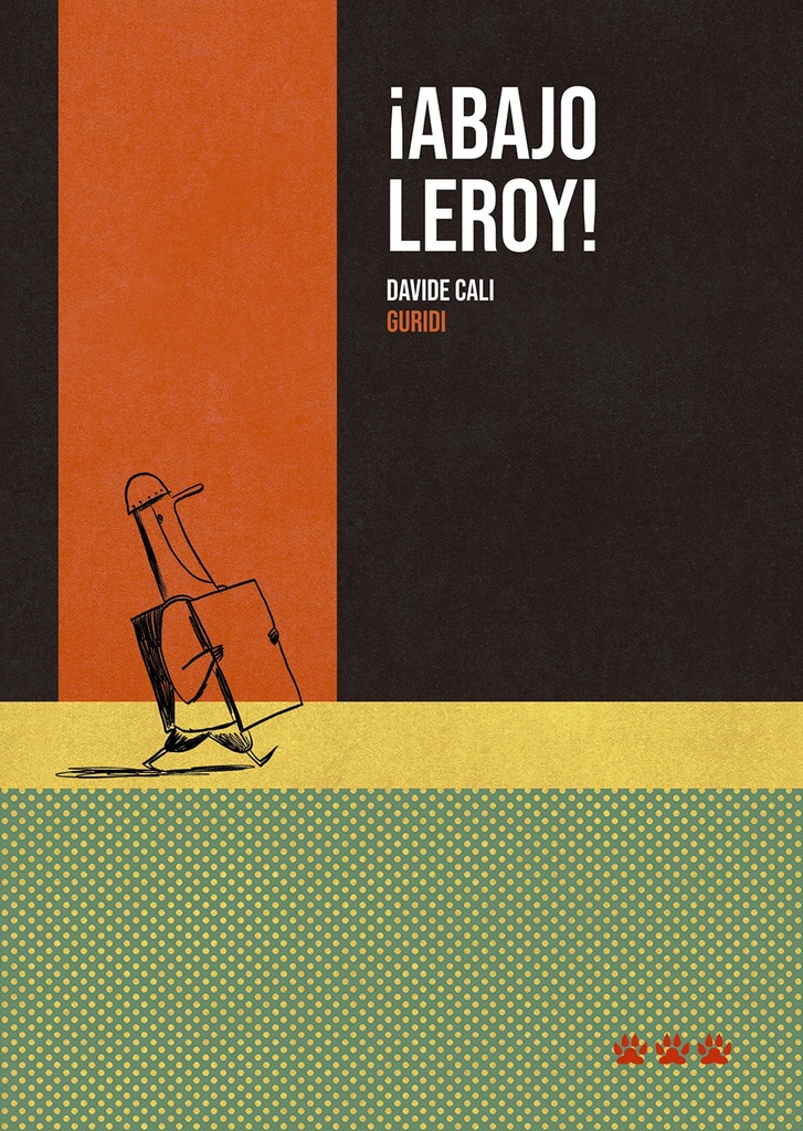 [9788494988479] ¡abajo Leroy!