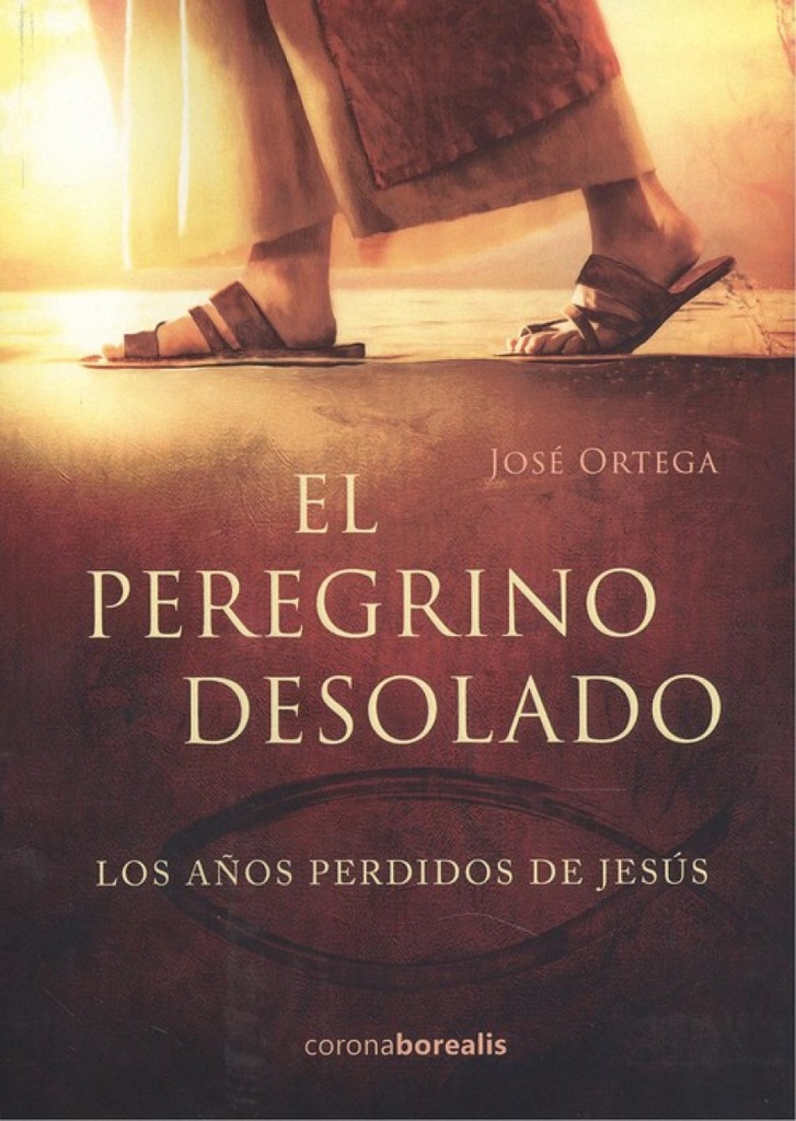 [9788494989216] El Peregrino Desolado