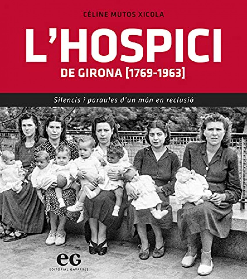 [9788494993381] L'hospici de Girona (1769-1963)