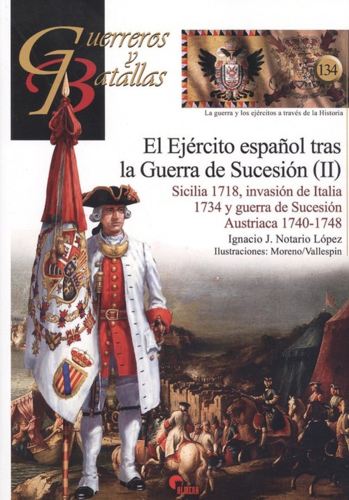 [9788494996559] Ejèrcito Español Tras la Guerra de Sucesión (ii)
