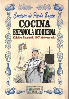 [9788495100566] Cocina Española Moderna- Edicion Facsimil, 100 Aniversario