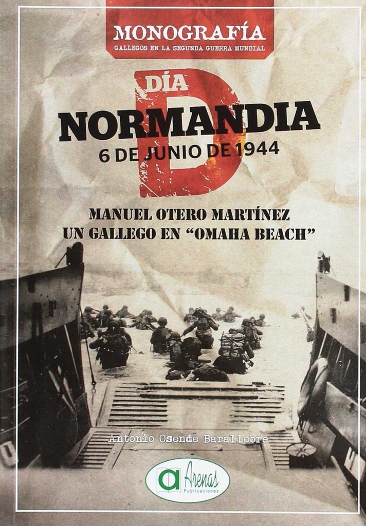 [9788495100658] Manuel otero martínez un gallego en omaha beach
