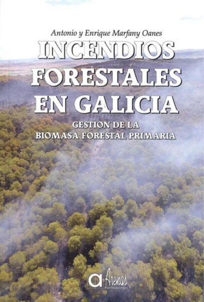 [9788495100665] Incendios Forestales en Galicia
