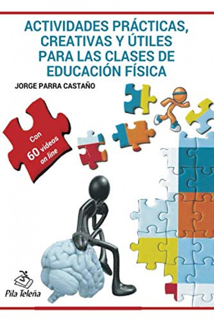 [9788495353290] Actividades prácticas, creativas y utiles clases ed.fisica