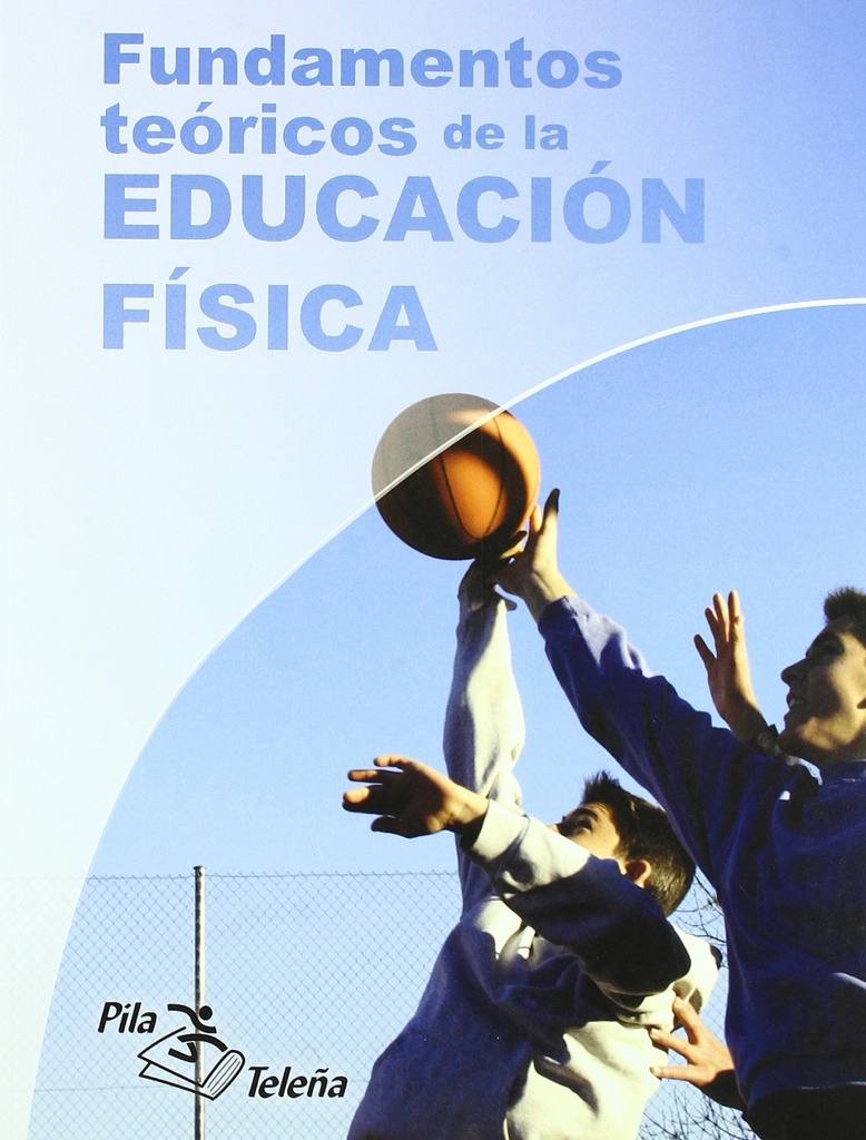 [9788495353566] Fundamentos teoricos de la educacion fisica