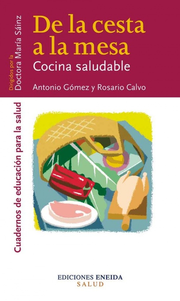 [9788495427502] De la cesta a la mesa