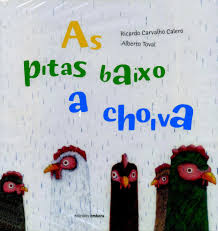 [9788495460943] As Pitas Baixo a Choiva