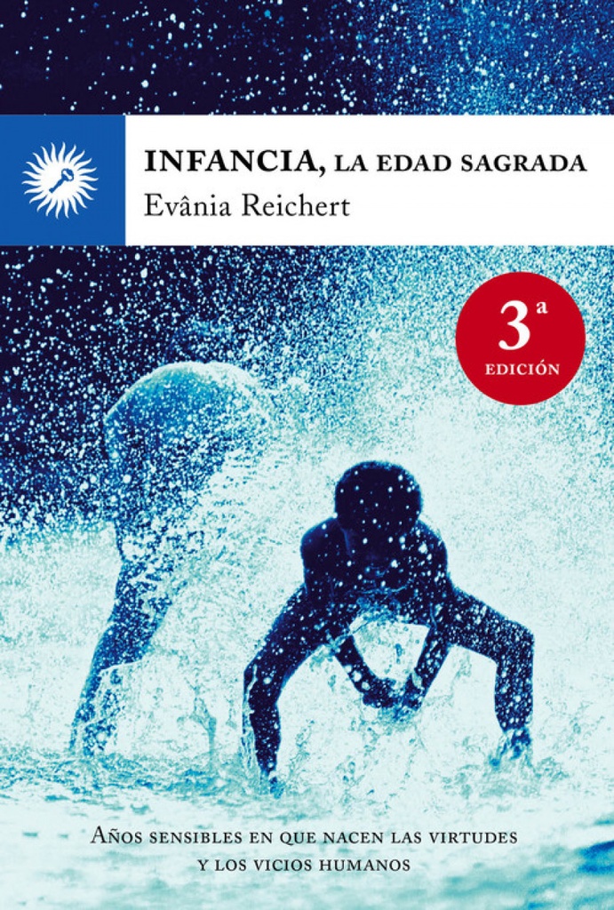 [9788495496782] La infancia, la edad sagrada