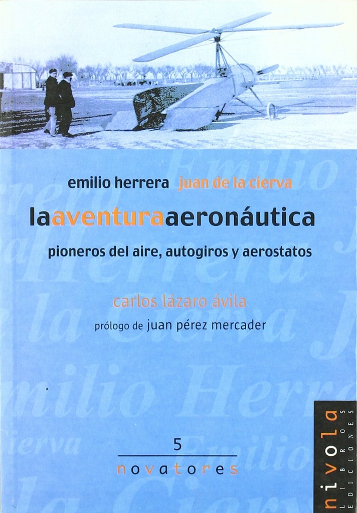 [9788495599193] La aventura aeronáutica. Emilio Herrera, Juan de la Cierva