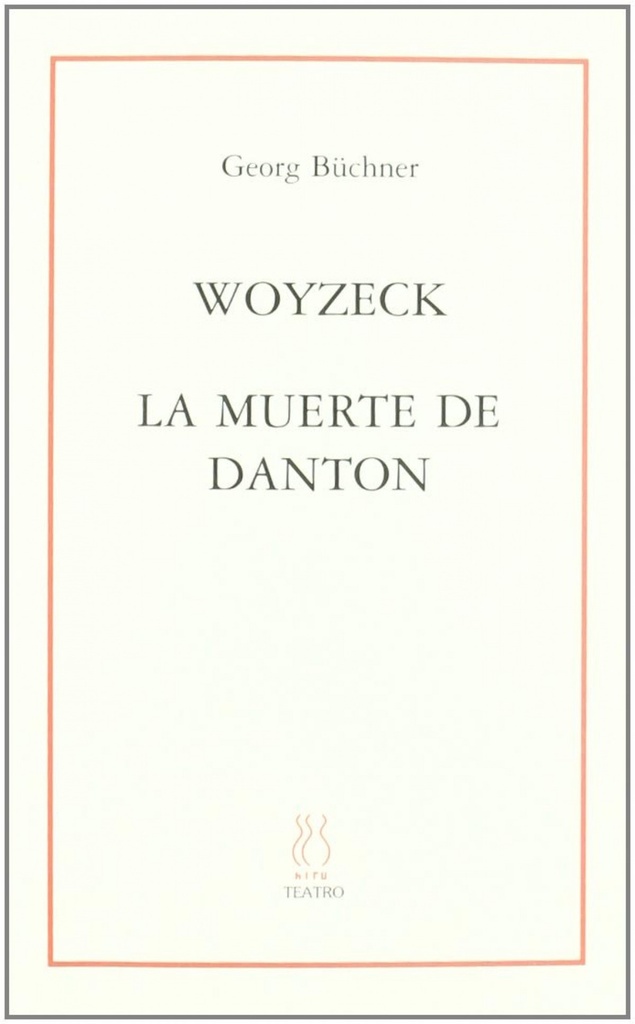 [9788495786135] Woyzeck, La muerte de Danton