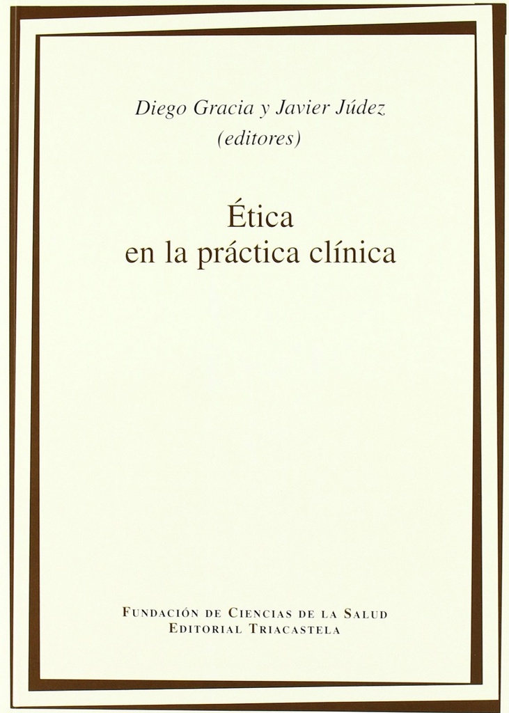 [9788495840158] Ètica en la Práctica Clínica