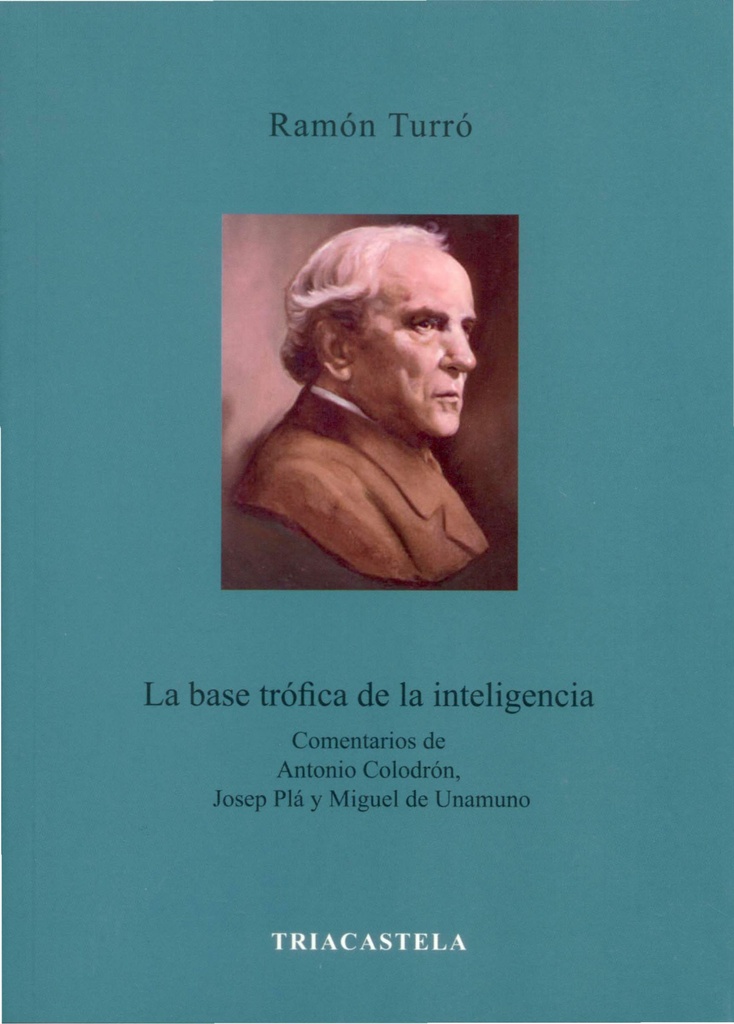 [9788495840486] La Base Trófica de la Inteligencia