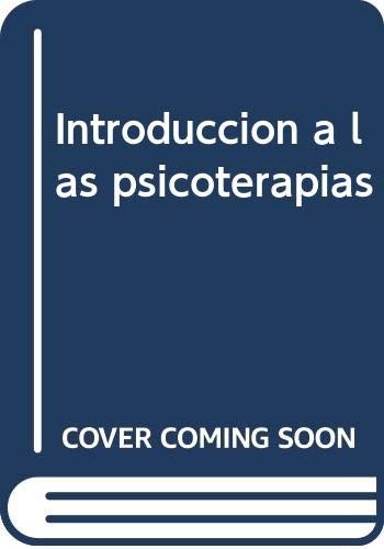[9788495840943] INTRODUCCIÓN A LAS PSICOTERAPIAS