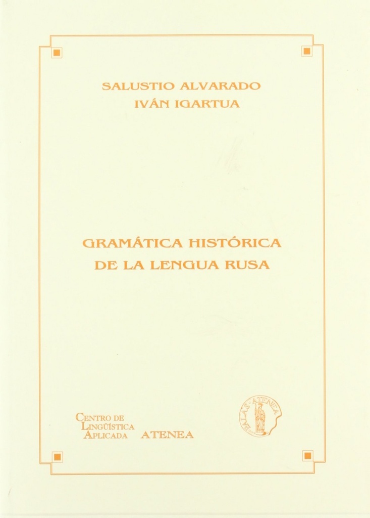 [9788495855664] Gramatica historica de la lengua rusa
