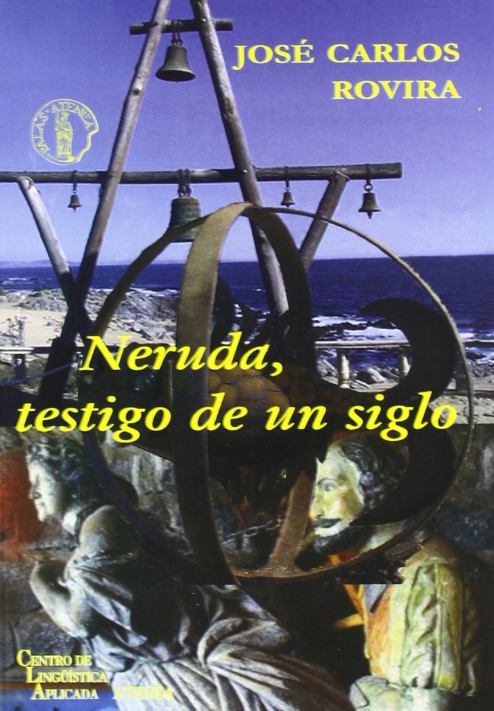 [9788495855763] Neruda, testigo de un siglo