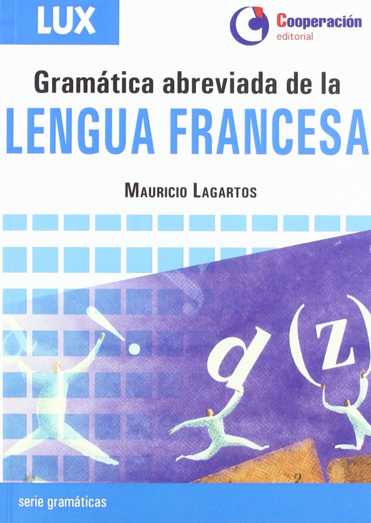 [9788495920317] Gramática abreviada de la Lengua Francesa