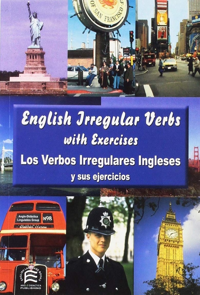 [9788495959065] English irregular verbs = Los verbos irregulares ingleses y sus ejercicios
