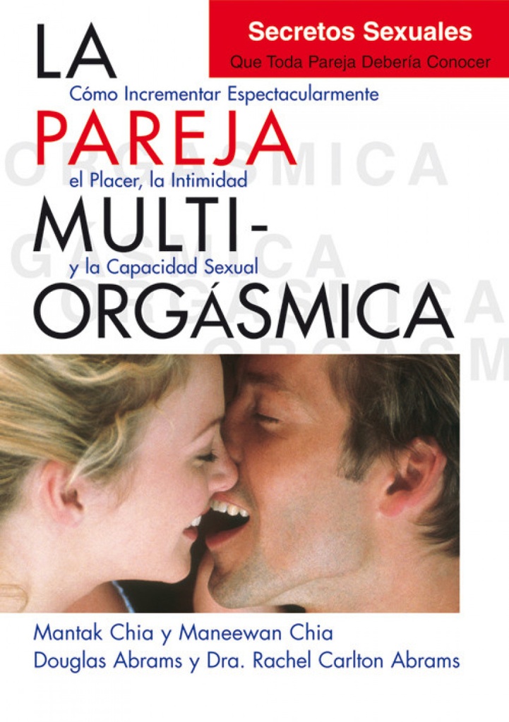 [9788495973887] La Pareja Multiorgasmica. Secretos Sexuales que Toda Pareja Deber