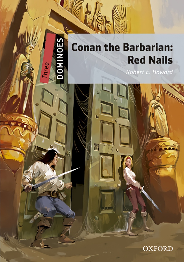 [9780194639750] Dominoes 3. Conan the Barbarian. Red Nails MP3 Pack