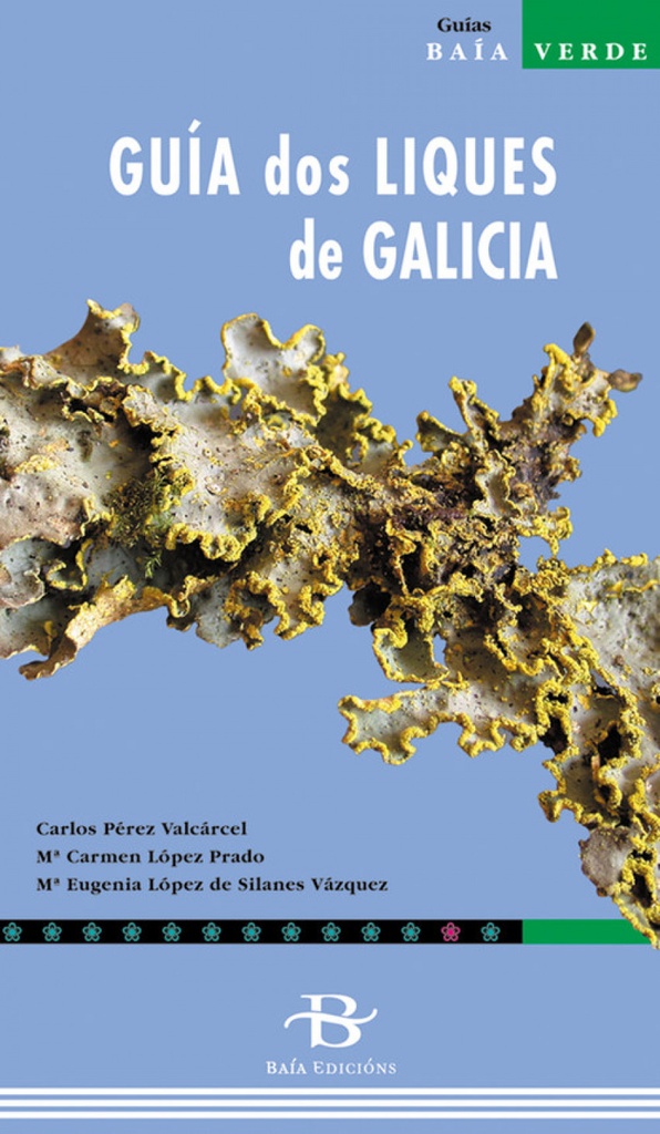 [9788496128491] Guía Dos Liques de Galicia