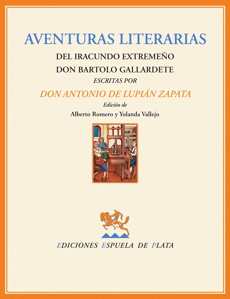 [9788496133792] Aventuras literarias del iracundo extremeño Don Bartolo Gallardete