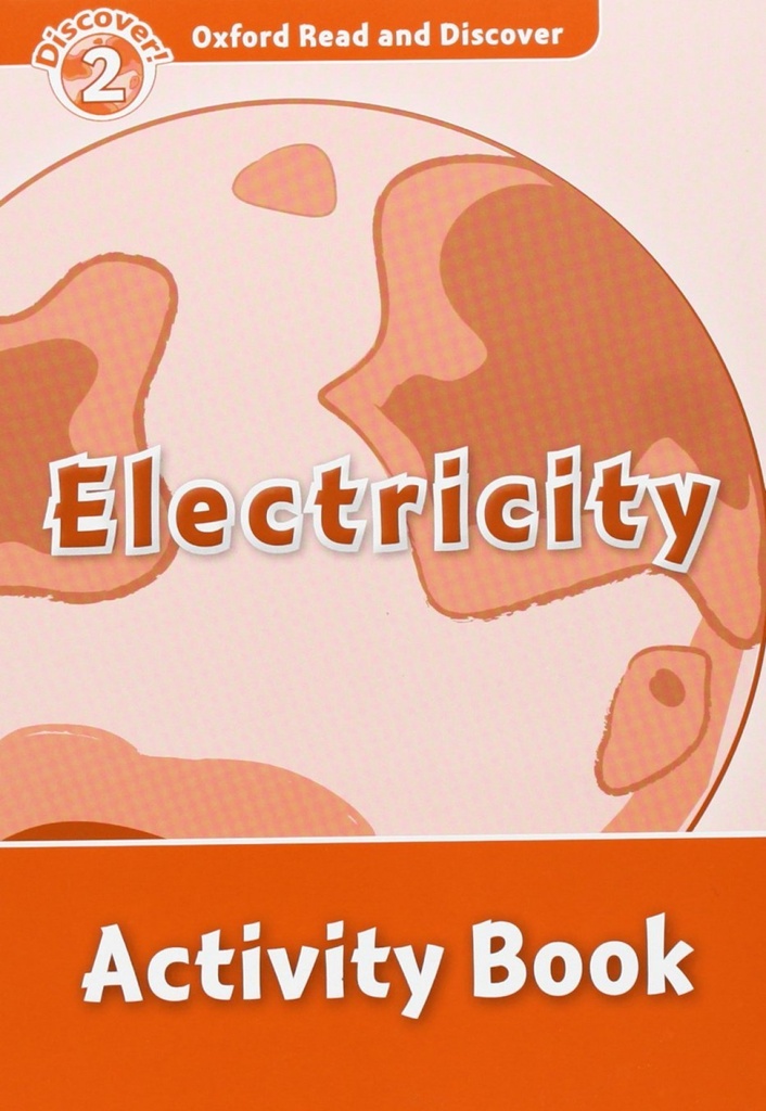 [9780194646758] Oxford Read & Discover. Level 2. Electricity: Activity Book