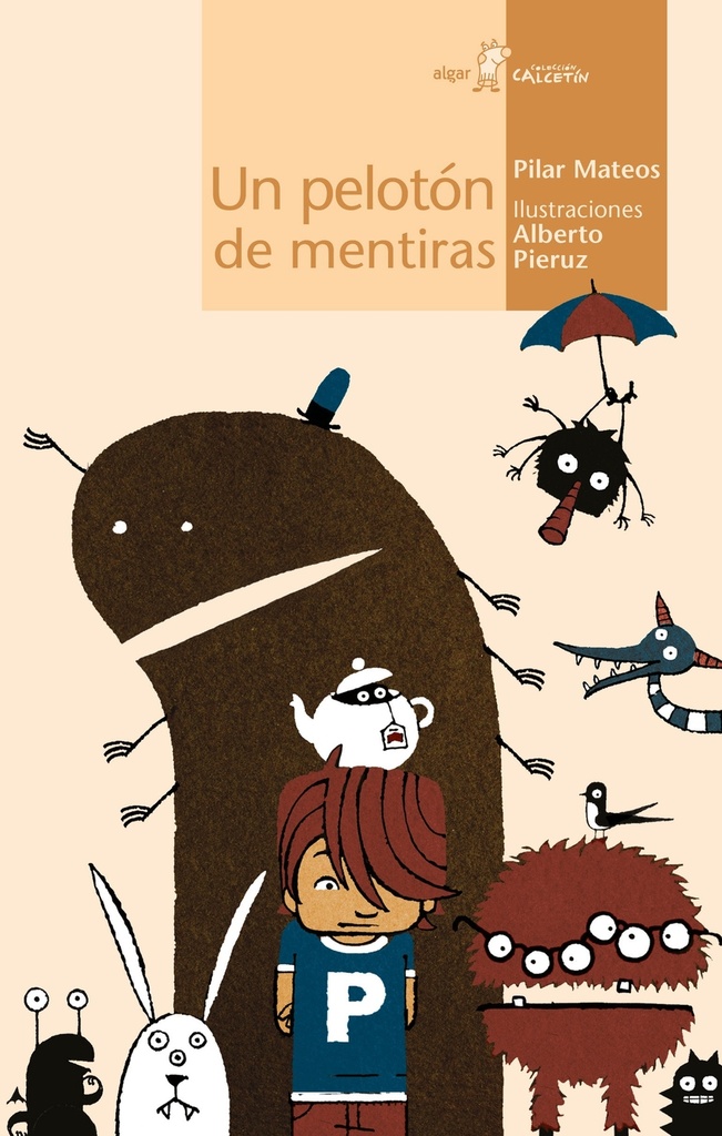 [9788496514065] Un pelotón de mentiras