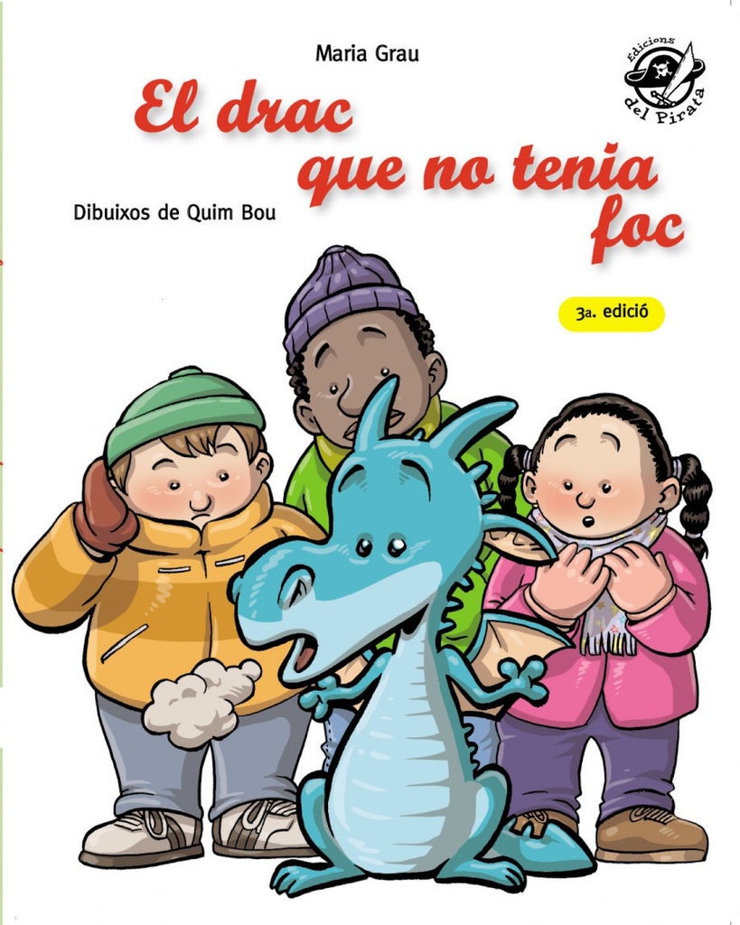 [9788496569935] El drac que no tenia foc