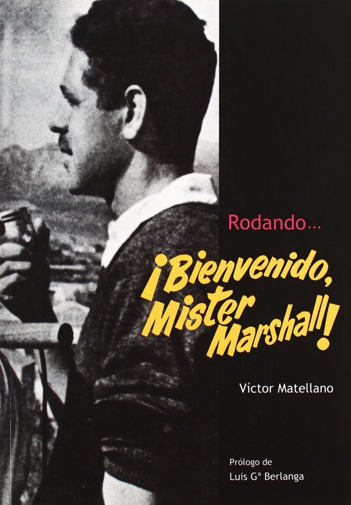 Bienvenido Mister Marshall
