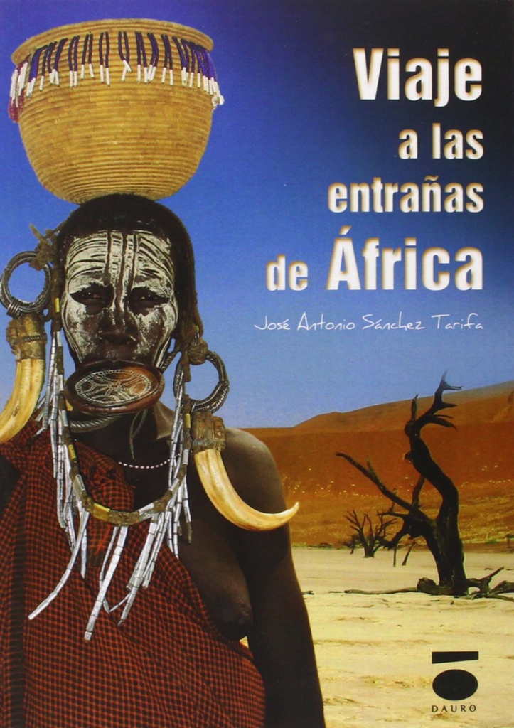 [9788496677692] Viaje a las Entrañas de África