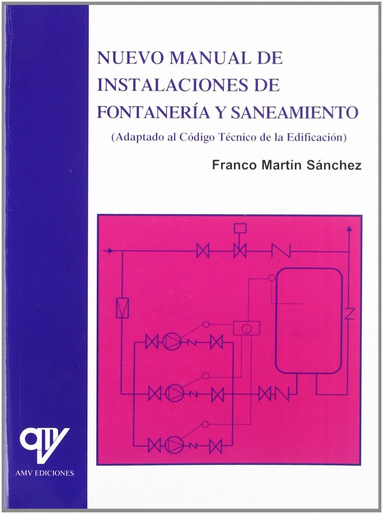 [9788496709089] Nuevo manual de instalaciones fontanería y saneamiento