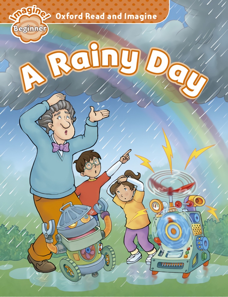 [9780194722278] Oxford Read & Imagine Beg A Rainy Day