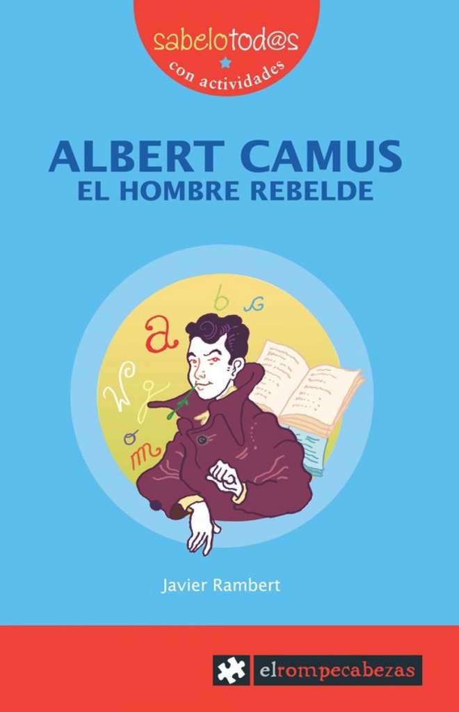 [9788496751682] Albert Camus el hombre rebelde