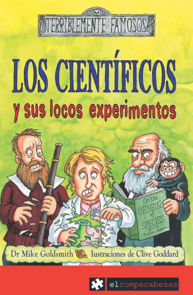 [9788496751828] Los CIENTÍFICOS y sus locos experimentos